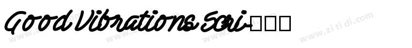 Good Vibrations Scri字体转换